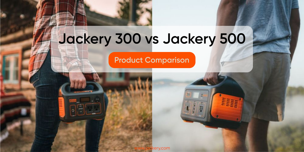 Jackery Explorer 300 vs 500 | Product Comparison