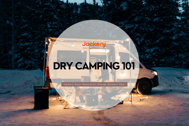 Dry Camping 101: Everything You Need to Know - Jackery