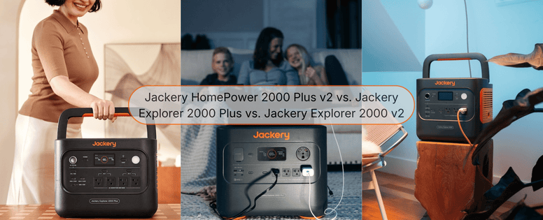 Jackery HomePower 2000 Plus v2 vs. Explorer 2000 Plus vs. Explorer 2000 v2: Which Should You Buy - Jackery