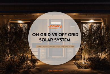 On-Grid and Off-Grid Solar Systems: Which One Is Better - Jackery