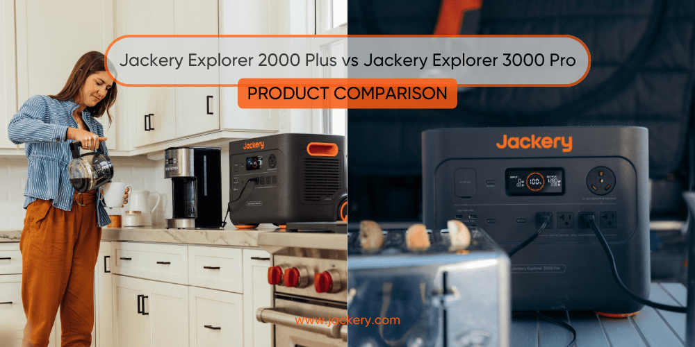 Product Comparison: Jackery 2000 v2. 2000 Plus vs. 3000 Pro