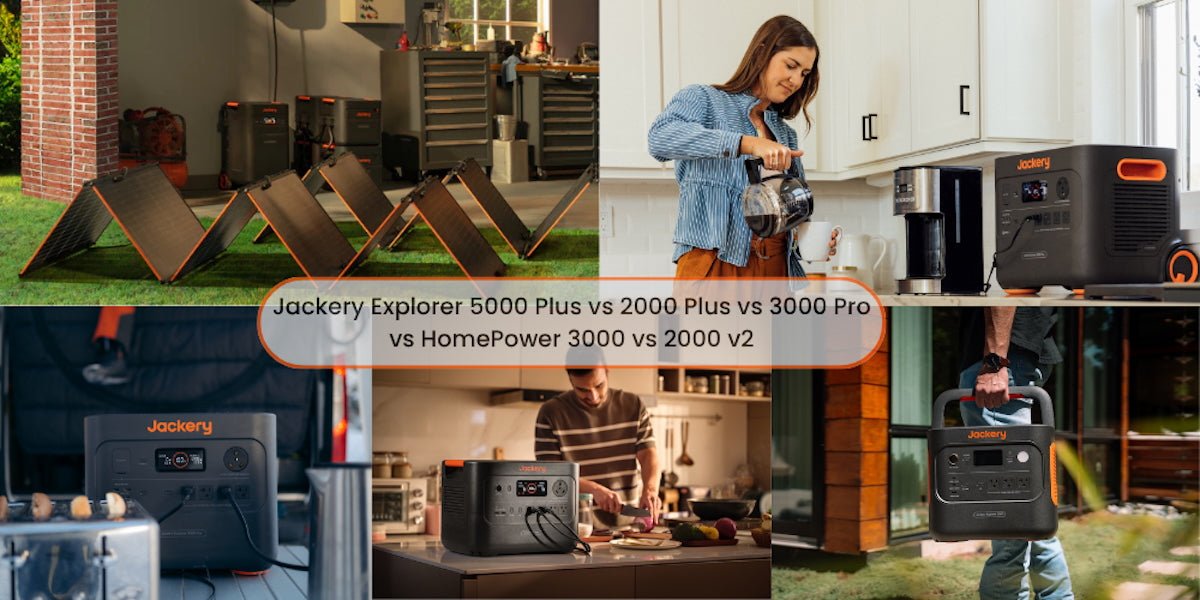 Product Comparison: Jackery 5000 Plus vs. HomePower 3000 vs. 3000 Pro vs. 2000 Plus vs. 2000 v2 - Jackery