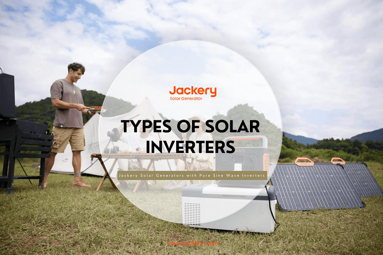 Ultimate Guide to The Types of Solar Inverters - Jackery