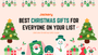 Best Christmas Gifts for Everyone on Your List
